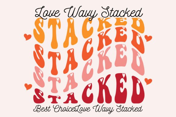 Love Wavy Stacked: A Dynamic Font for Joyful Branding