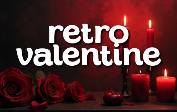 Retro Valentine: A Typeface for Timeless, Heartfelt Design